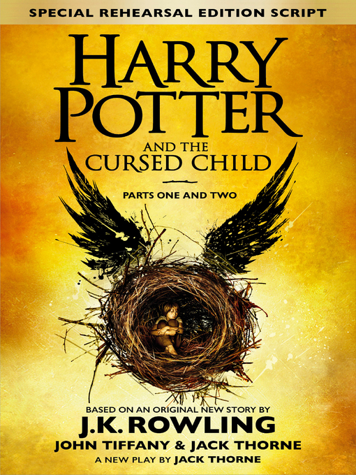Title details for Harry Potter and the Cursed Child: Parts One and Two by J. K. Rowling - Wait list